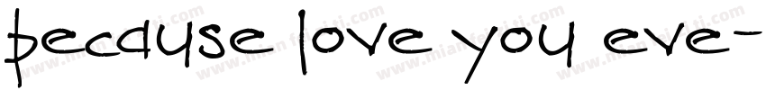 because love you eve字体转换